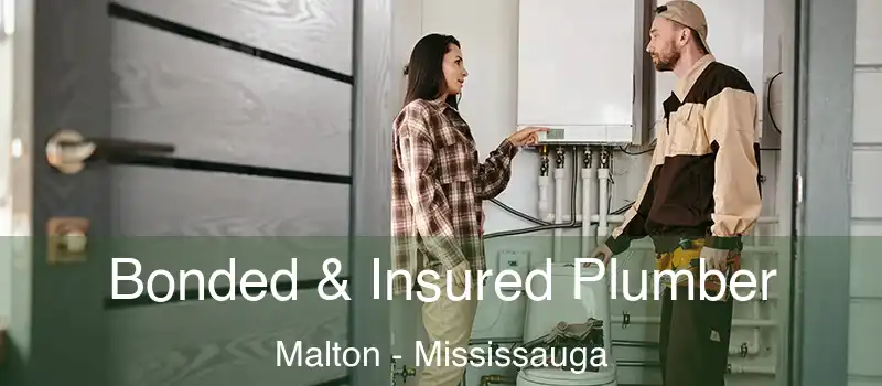  Bonded & Insured Plumber Malton - Mississauga